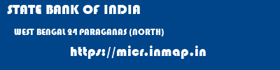STATE BANK OF INDIA  WEST BENGAL 24 PARAGANAS (NORTH)    micr code